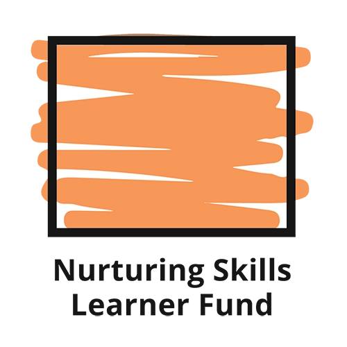 Nurturing Skills Learner Fund Student Application Training Invite